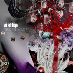 Vistlip : Order Made